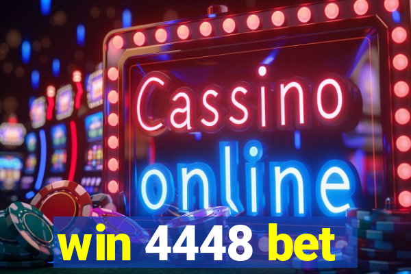 win 4448 bet